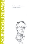 Pós-modernidade - Jean-François Lyotard e Gianni Vattimo